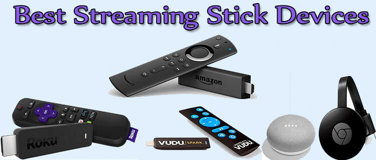 Streaming Stick Devices